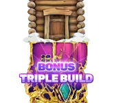 Bonus Triple Build 